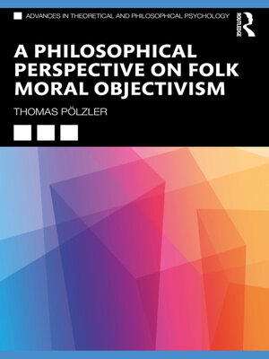 cover image of A Philosophical Perspective on Folk Moral Objectivism
